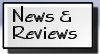 News & Reviews
